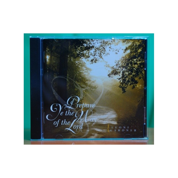 Prepare Ye the Way of the Lord