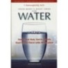 Your Body's Many Cries for Water