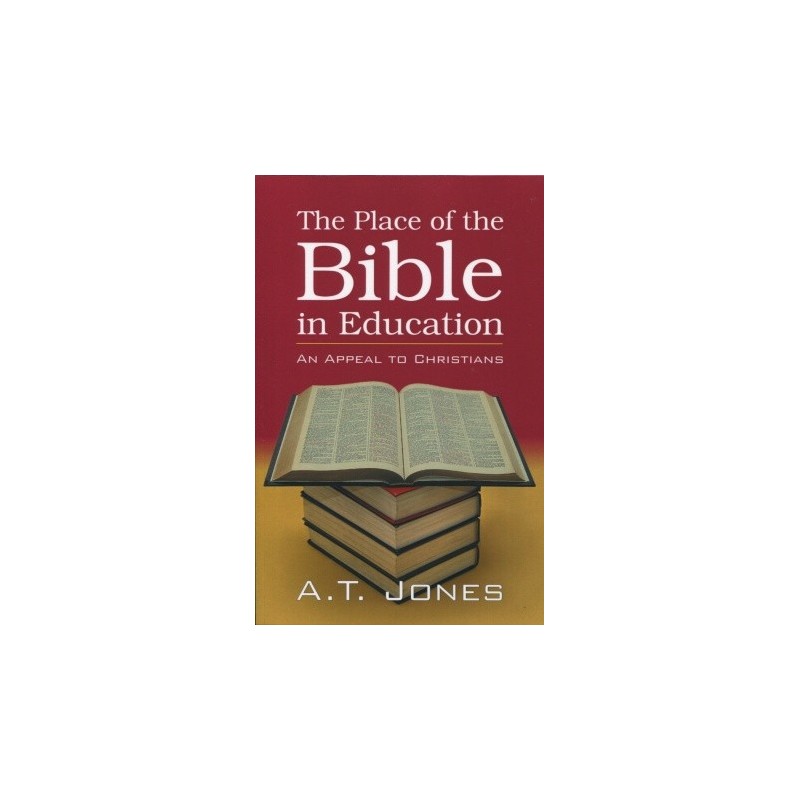 The Place of the Bible in Education