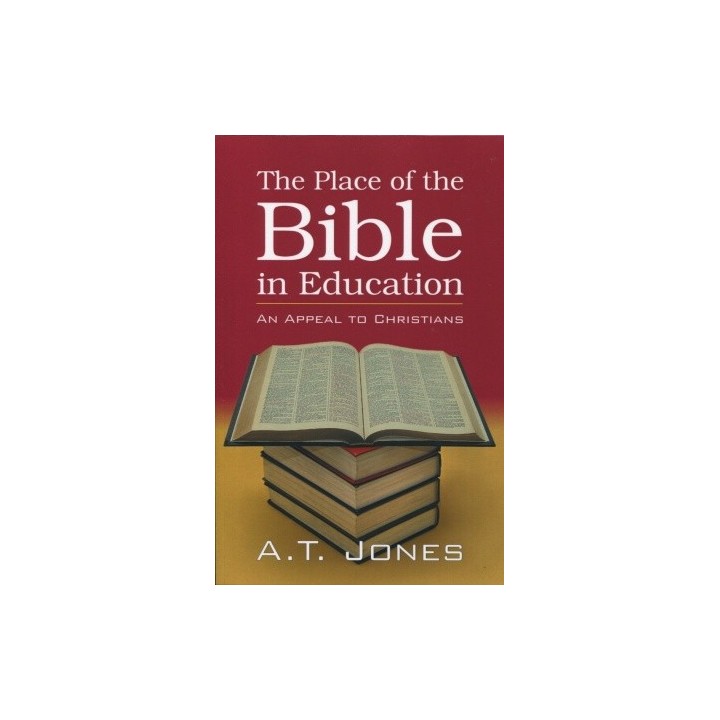 The Place of the Bible in Education