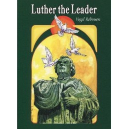 Luther the Leader