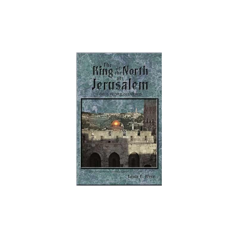 The King of the North at Jerusalem