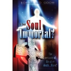 Is Your Soul Immortal?