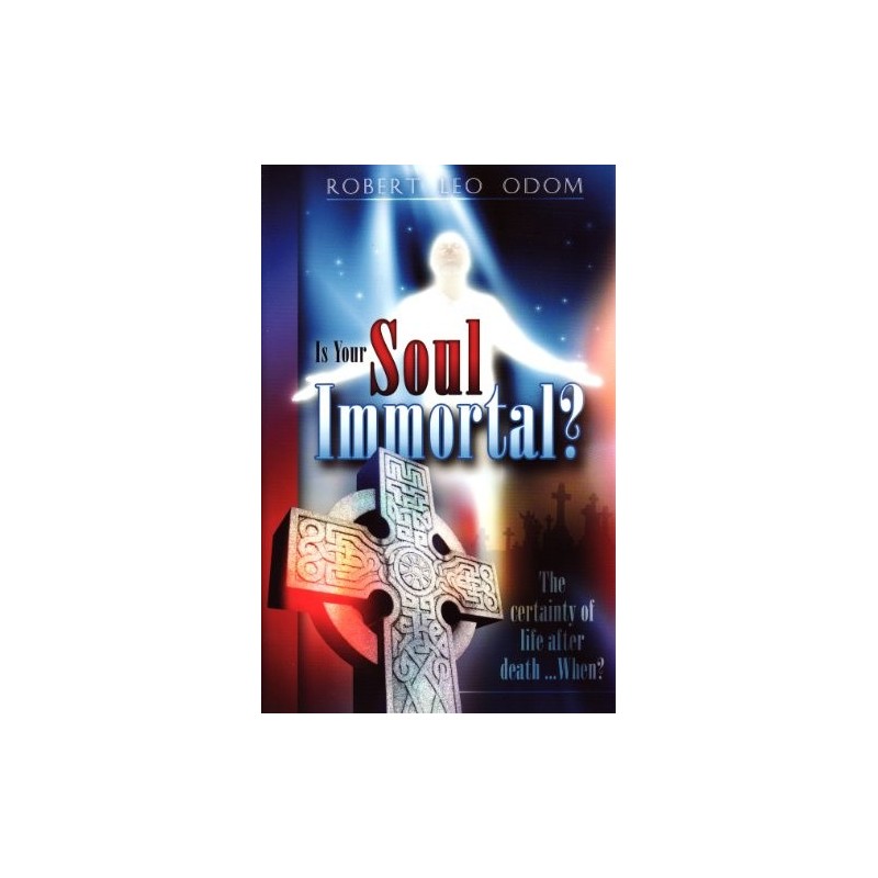 Is Your Soul Immortal?
