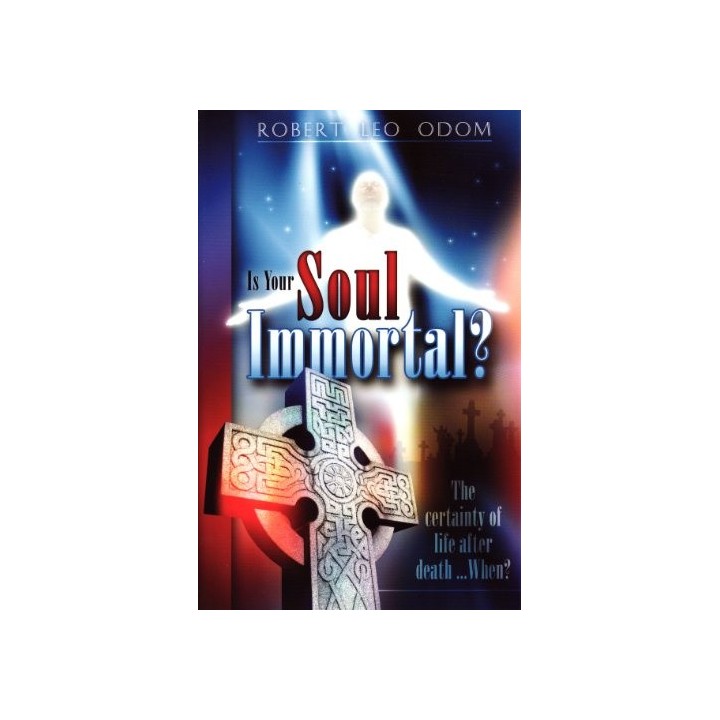 Is Your Soul Immortal?