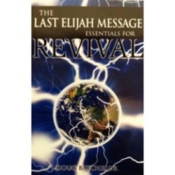 The Last Elijah Message