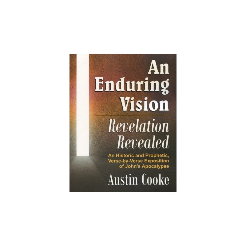 An Enduring Vision: Revelation Revealed  - Hardcover
