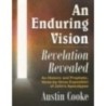 An Enduring Vision: Revelation Revealed  - Hardcover