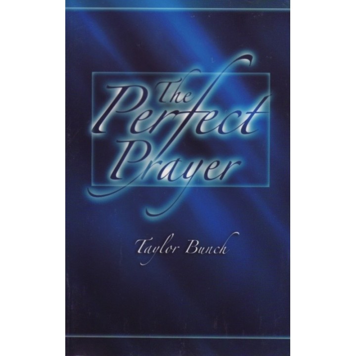 The Perfect Prayer