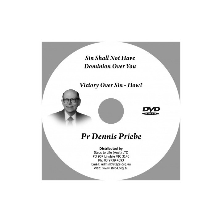 Sin Shall Not Have Dominion Over You AND Victory Over Sin - How?