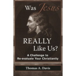 Was Jesus Really Like Us