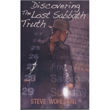 Discovering the Lost Sabbath Truth
