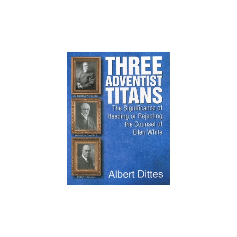 Three Adventist Titans