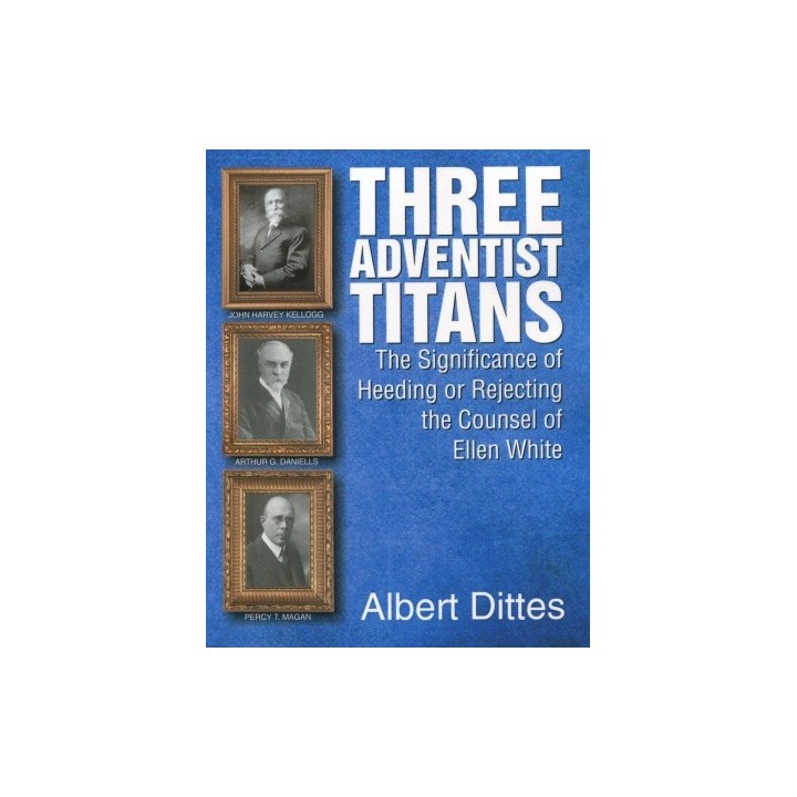 Three Adventist Titans