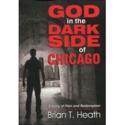 God in the Dark Side of Chicago