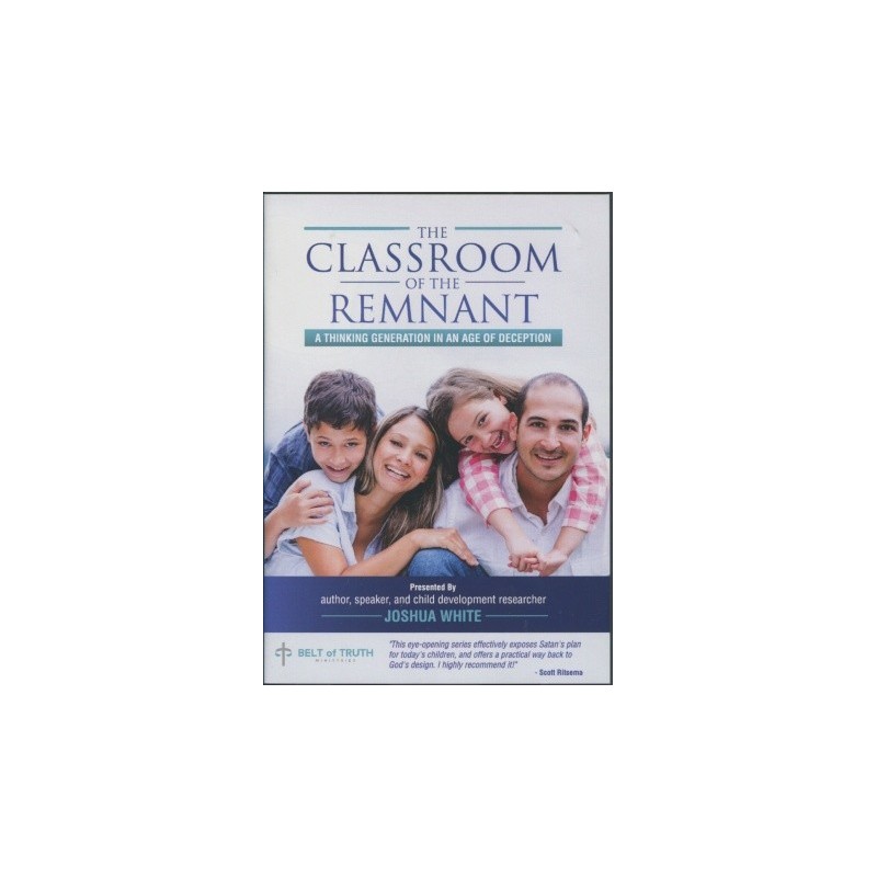 The Classroom of the Remnant