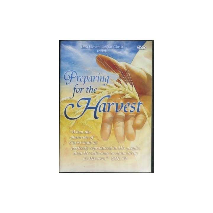 Preparing for the Harvest