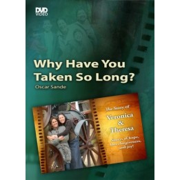 Why Have You Taken So Long?