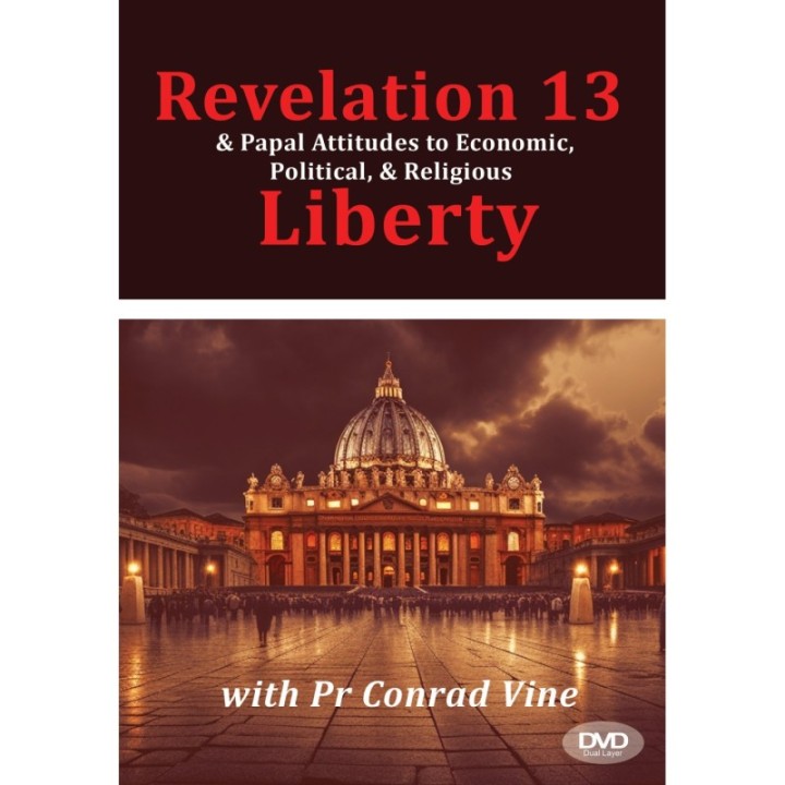 Revelation 13 and Papal Attitudes to Religious Liberty DVD