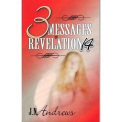 Three Messages of Rev 14: