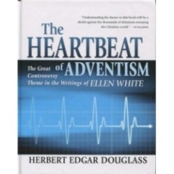 The Heartbeat Of Adventism