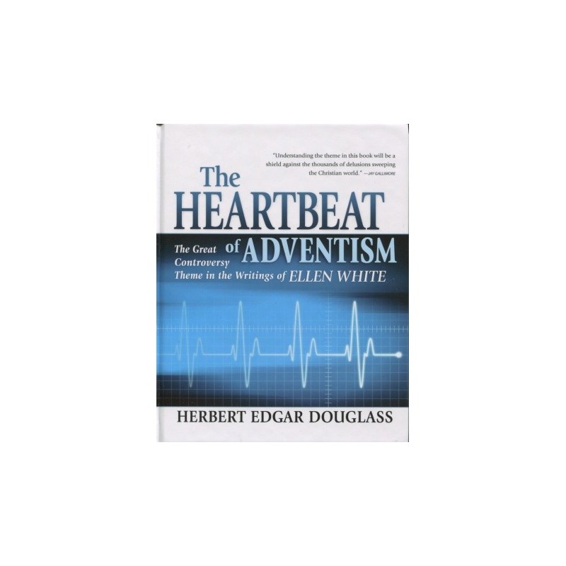 The Heartbeat Of Adventism