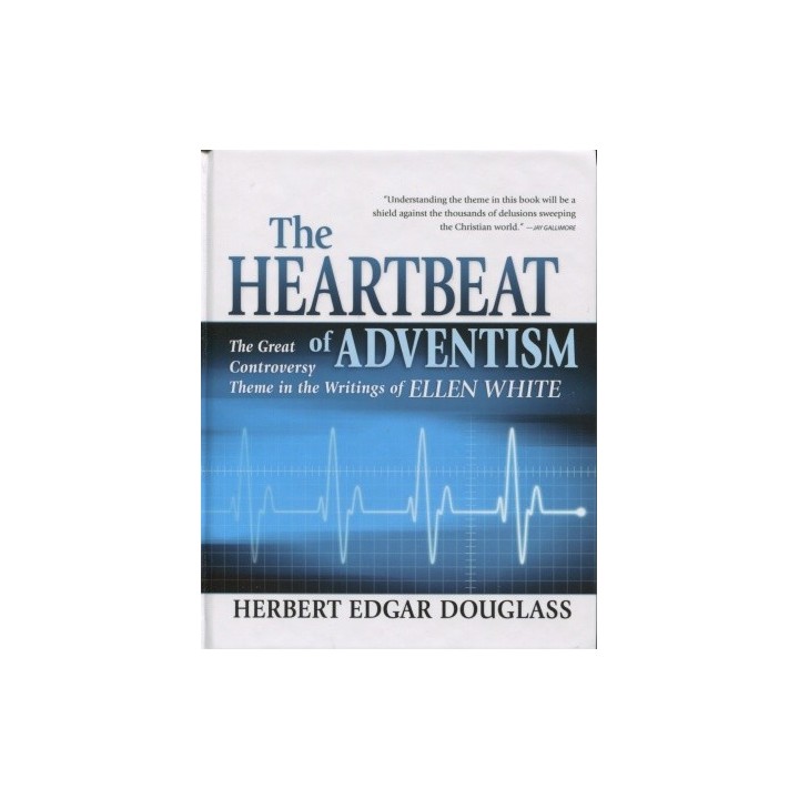 The Heartbeat Of Adventism
