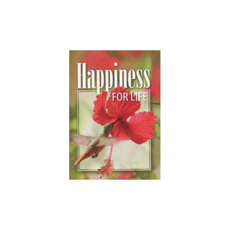 Happiness for Life