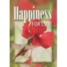 Happiness for Life