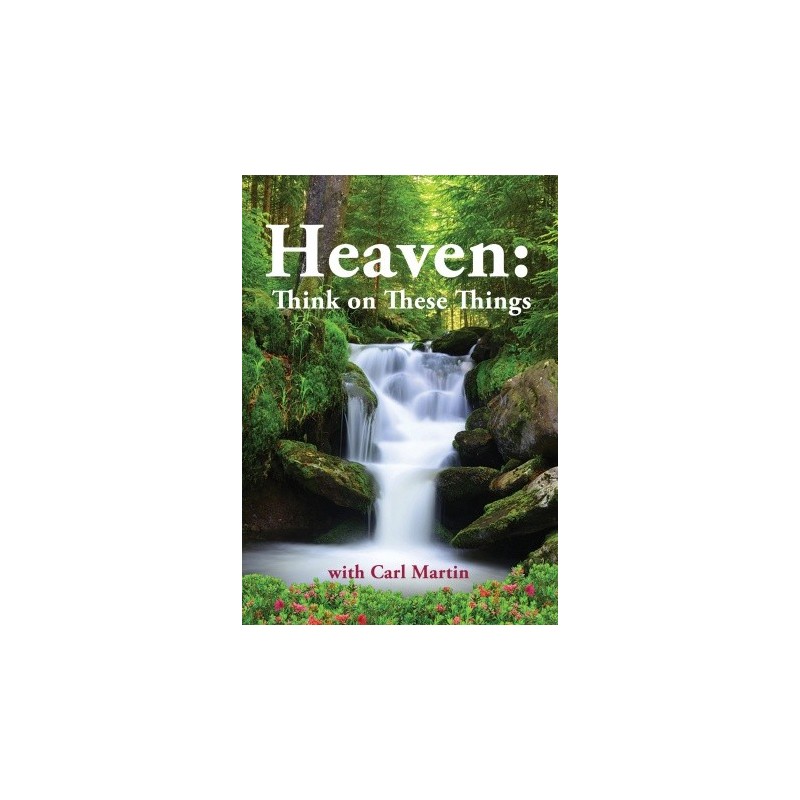 Heaven - Think on These Things DVD