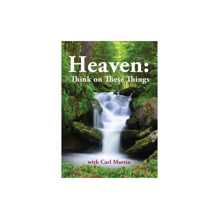 Heaven - Think on These Things DVD