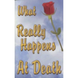 What Really Happens at Death
