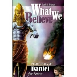 Prophecies of Daniel for Teens