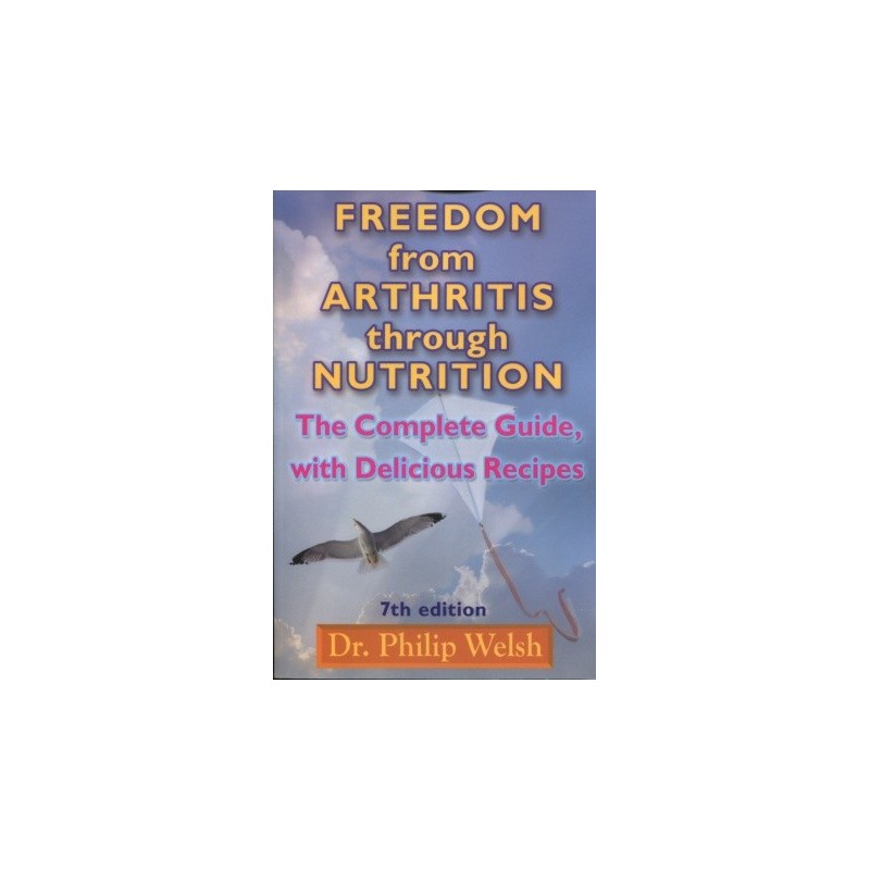 Freedom from Arthritis through Nutrition