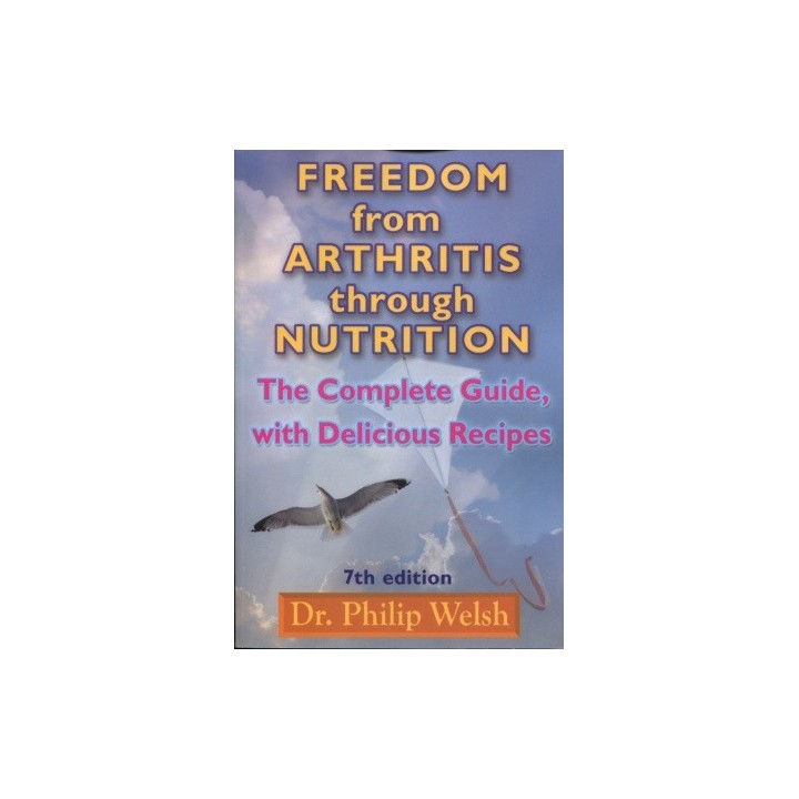Freedom from Arthritis through Nutrition