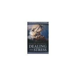 Healing Insights: Dealing With Stress
