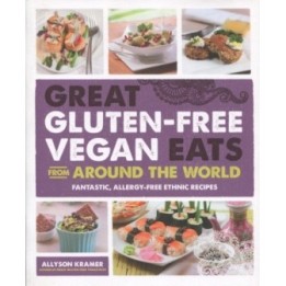 Great Gluten-Free Vegan Eats From Around the World