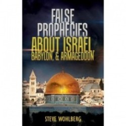 False Prophecies About Israel