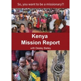 Kenya Mission Report DVD