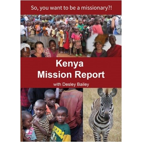Kenya Mission Report DVD