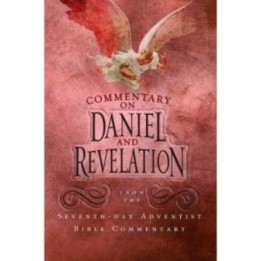 Commentary on Daniel & Revelation from the SDA Bible Commentary