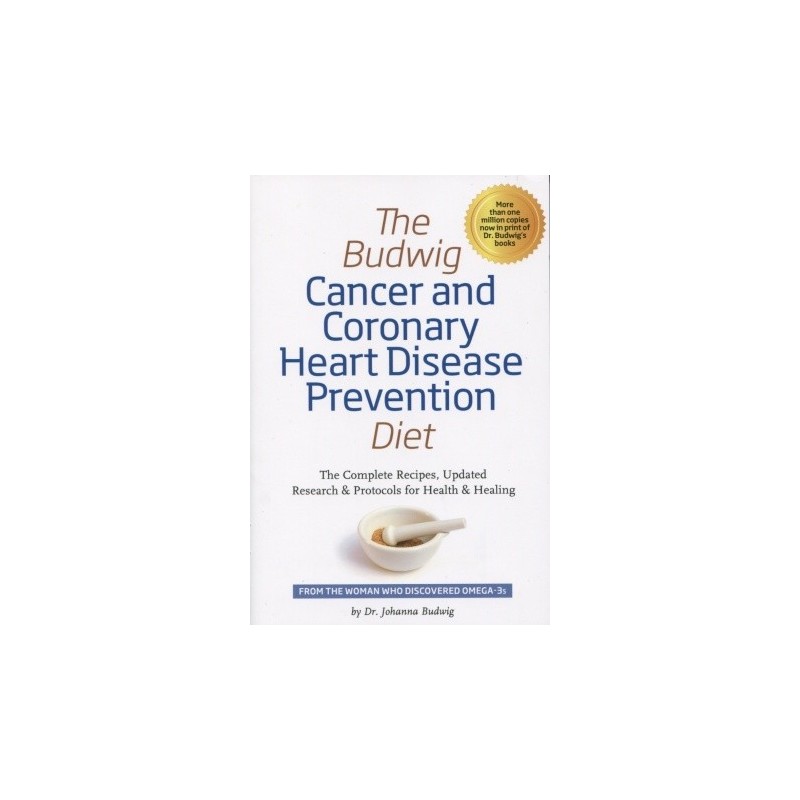 The Budwig Cancer & Coronary Heart Disease Prevention Diet