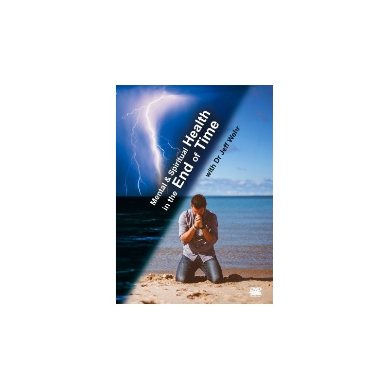 Mental & Spiritual Health in the End of Time - DVD set