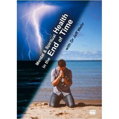Mental & Spiritual Health in the End of Time - DVD set