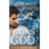 Who Are the Sons of God?