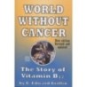 World Without Cancer book
