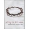 Living in His Love DVD's