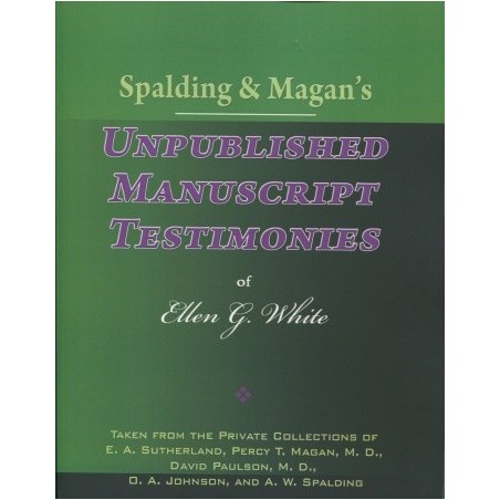 Spalding and Magan's Unpublished Manuscript Testimonies