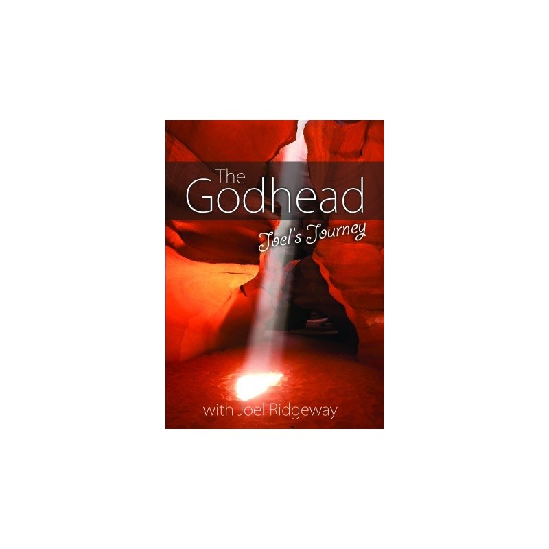 The Godhead: Joel's Journey