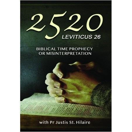 2520 - Biblical Time Prophecy or Misinterpretation?